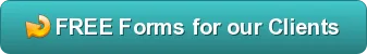 FREE Forms for our Clients